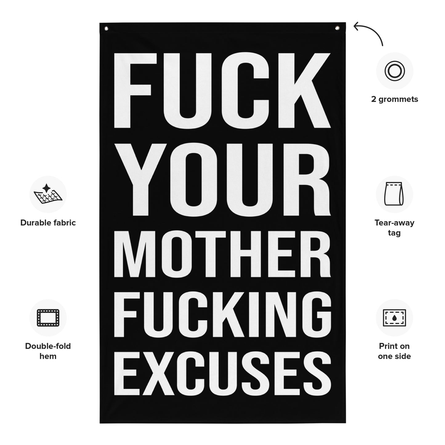 Fuck Your Excuses Gym Flag