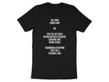 Funny Graphic Tee, Motivational Meme Shirt, Trendy Casual Wear, Unique Statement T-Shirt, Bold Text Print, Cool Gift Idea