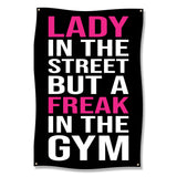 Lady In The Street But A Freak In The Gym Wall Art, Workout Motivation Wall Decor, Gym Fitness Poster, Home Gym Inspirational Banner