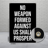 No Weapon Formed Against Us Shall Prosper Banner, Motivational Wall Hanging, Inspirational Quote Sign, Christian Wall Art, 24x36 Inch