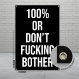 Funny Motivational Wall Banner, 100 Percent Or Don't Fking Bother Poster, Office Decor, Workout Gym Banner, Inspirational Sign