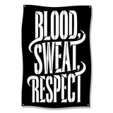 Black banner with white text "BLOOD SWEAT RESPECT" in a distressed font.