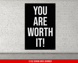Home Gym Vinyl Banner, Office Decor Inspirational Sign, Dorm Room Motivational Poster, Custom Fitness Wall Art, You Are Worth It Quote