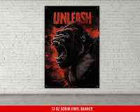 a poster of a gorilla with the words unleash on it
