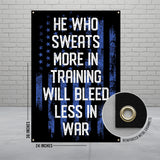 He Who Sweats More in Training Will Bleed Less in War Poster, Motivational Wall Art, Inspirational Decor, Military Quote Sign