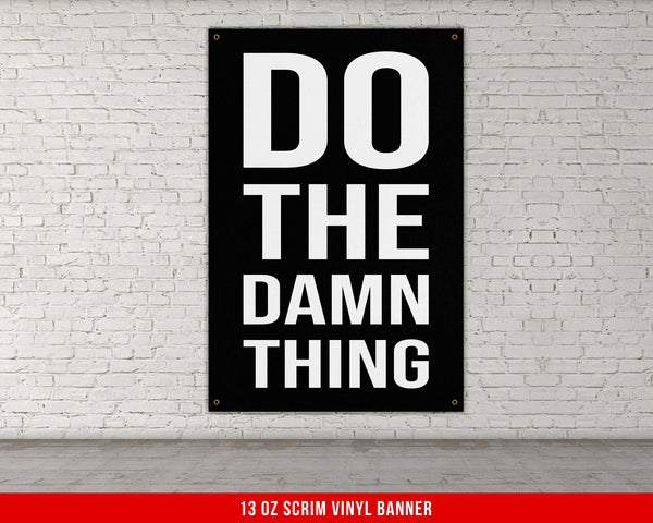 Do The Damn Thing Banner - Home Gym Decor - Large Motivational Quote Wall Art - Weightlifting - Sports Inspiration