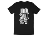 Blood Sweat Respect Tee, Motivational Workout Shirt, Fitness Gym Apparel, Inspirational Quote T-Shirt, Black Athletic Wear