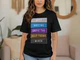 Keep Rolling Until The Belt Turns Black T-Shirt, Motivational Graphic Tee, Martial Arts Inspired Shirt, Workout Inspiration Top