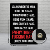 Losing Weight is Hard Poster, Motivational Wall Art, Everything is Hard Sign, Choose Your Hard, Inspirational Home Decor
