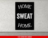 Home Sweat Home Banner