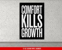 Comfort Kills Growth Vinyl Banner, Motivational Quote Wall Art, Fitness Gym Decor, Weightlifting Inspiration, Custom Garage Gym