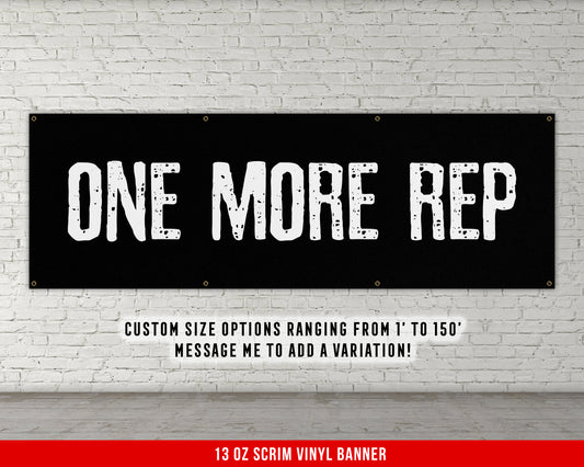 One More Rep Banner - Home Gym Decor - Large Quote Wall Art - Fitness Training - Weight Lifting - Motivational Inspiration