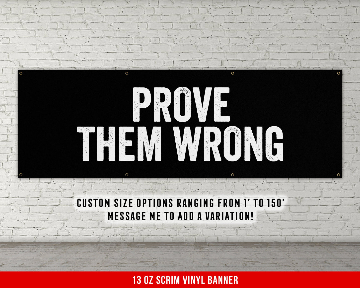 Prove Them Wrong Banner - Motivational Home Gym Decor - Large Quote Wall Art - Weightlifting - Inspirational