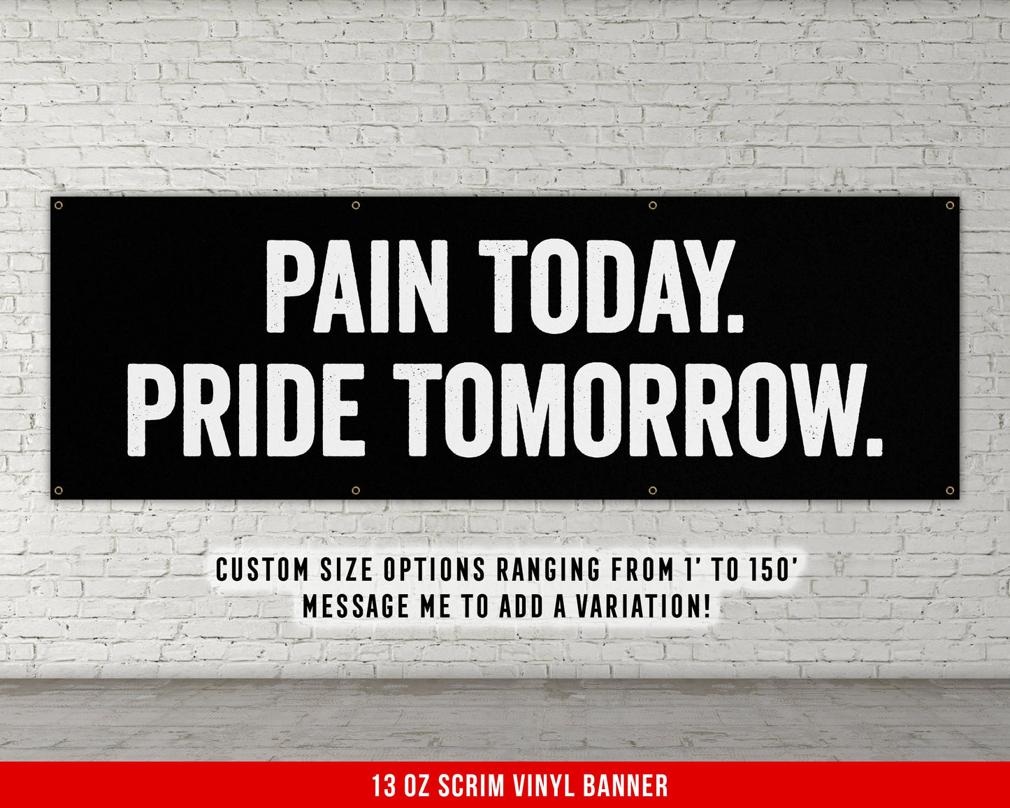 Pain Today Pride Tomorrow Banner - Motivational Home Gym Decor - Large Quote Wall Art - Weightlifting - Inspirational