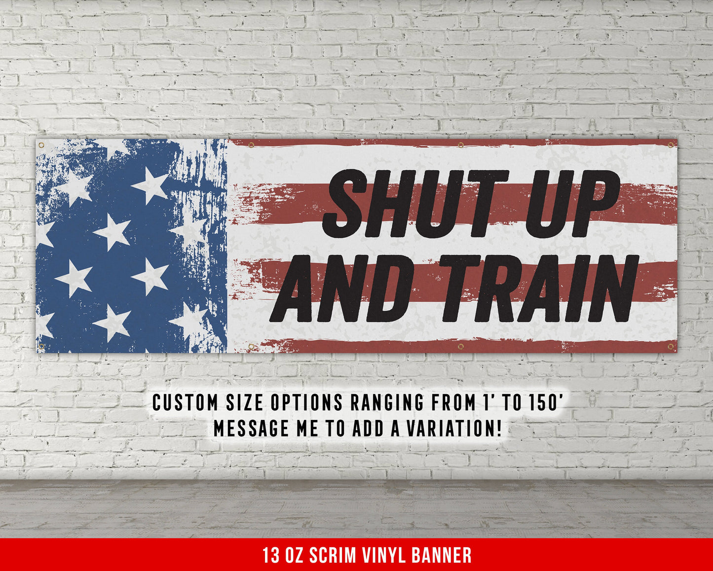 Shut Up And Train USA Banner - Motivational Home Gym Decor - Large Quote Wall Art - Weightlifting American