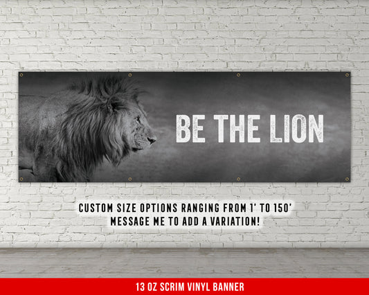 Be The Lion Banner - Home Gym Decor - Large Motivational Quote Wall Art - Weightlifting - Sports Inspiration