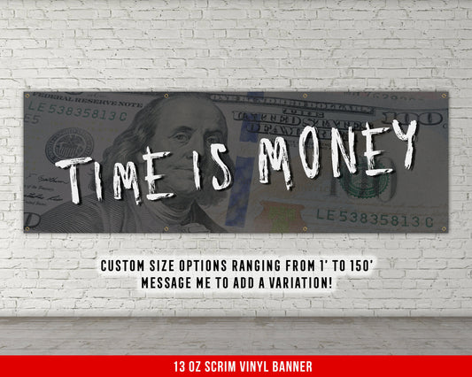 Time Is Money Banner - Motivational Quote - Entrepreneur Gift - Inspirational Gym Wall Decor - Art Print