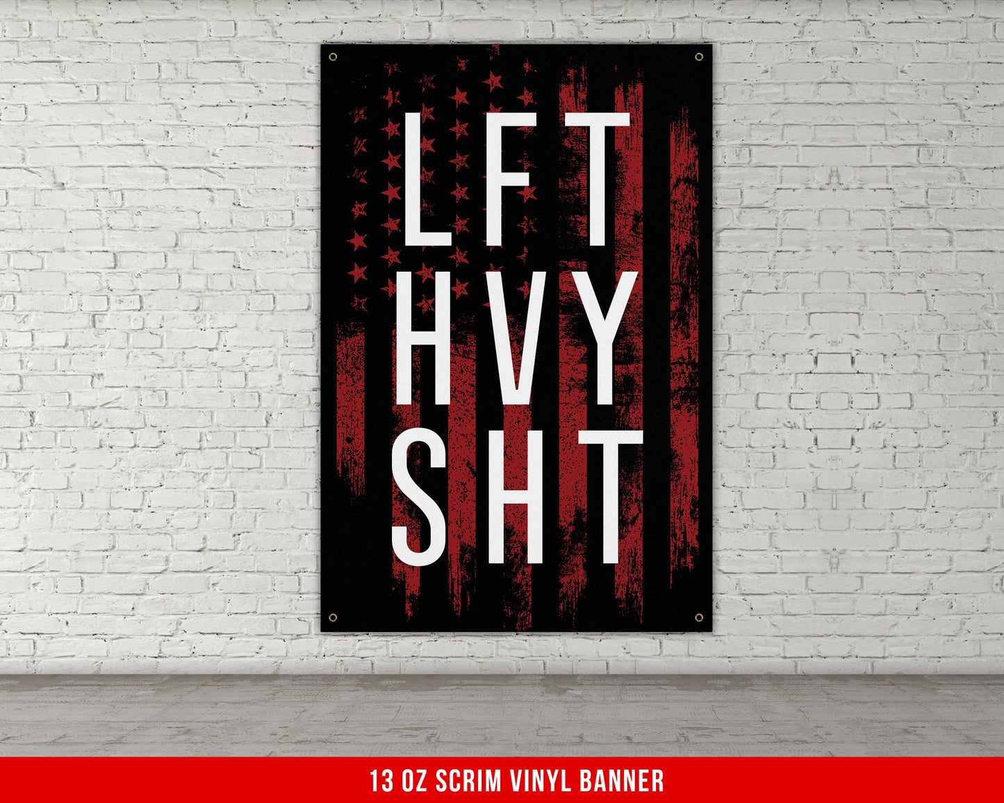 Lft Hvy Sht Banner - Home Gym Decor - Large Motivational Quote Wall Art - Weightlifting - USA Background - Sports Inspiration