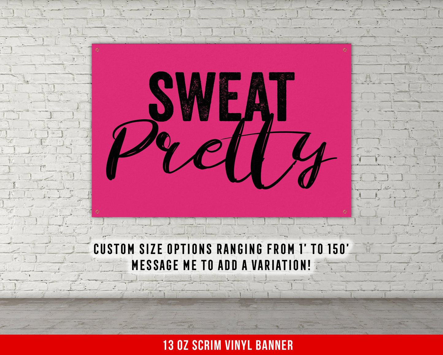 Sweat Pretty Banner - Home Gym Decor - Large Motivational Quote Wall Art - Crossfit Workout - Women - Sports Inspiration