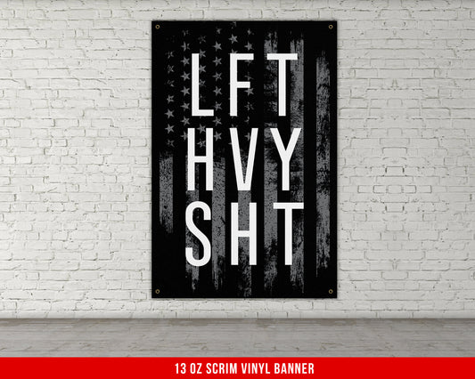 Lft Hvy Sht Banner - Home Gym Decor - Large Motivational Quote Wall Art - Weightlifting - USA Background - Sports Inspiration - Grey