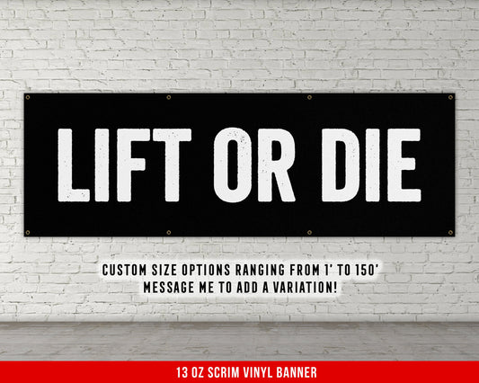 Lift Or Die Banner - Motivational Home Gym Decor - Large Quote Wall Art - Weightlifting - Inspirational