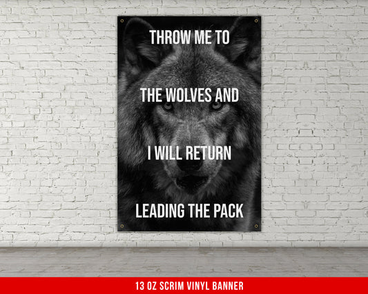 Throw Me To The Wolves Banner - Home Gym Decor - Large Motivational Quote Wall Art - Inspirational Print - Wolf