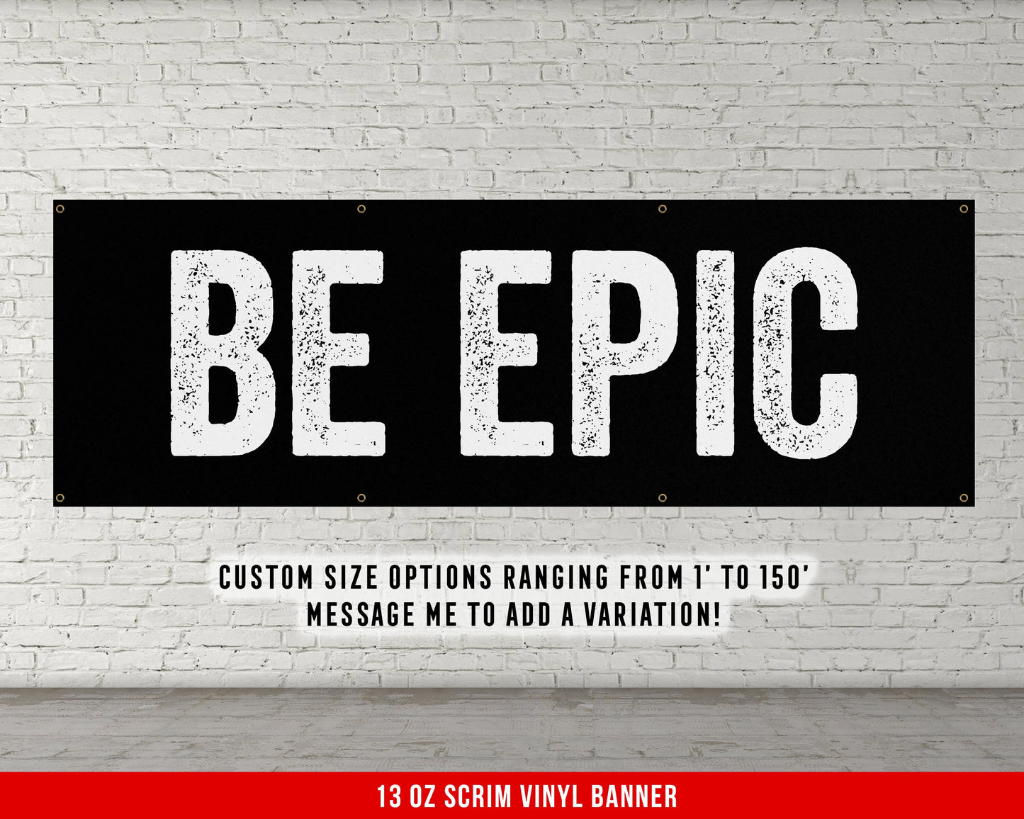 Be Epic Banner - Motivational Home Gym Decor - Large Quote Wall Art - Weightlifting - Inspirational - Garage Gym