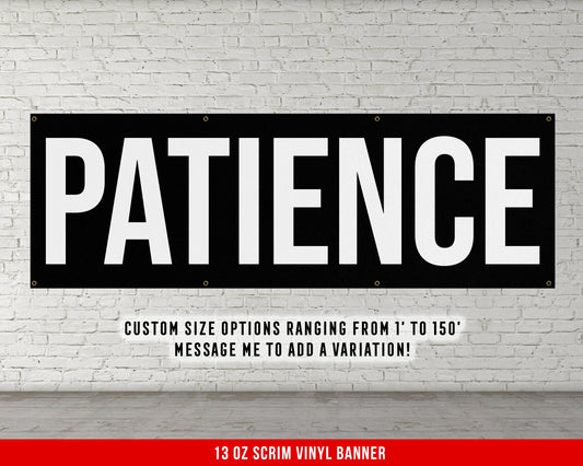 Patience Banner - Home Gym Decor - Large Quote Wall Art - Fitness Training - Motivational Quote Inspiration