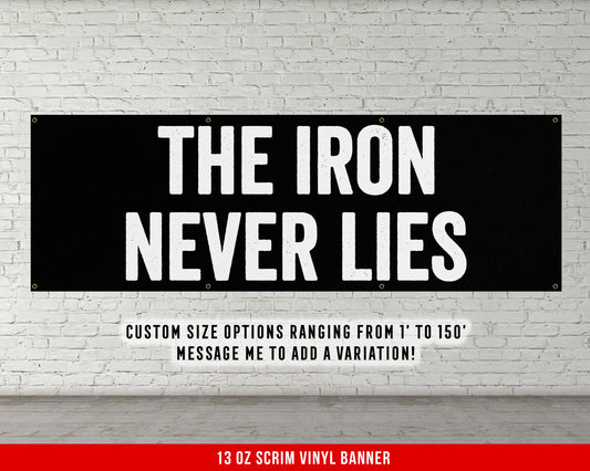 The Iron Never Lies Banner - Home Gym Decor - Large Quote Wall Art - Fitness Training - Motivational Weightlifting