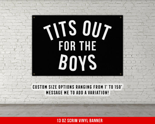 Tits Out For The Boys Banner - Home Gym Decor - Large Quotes Wall Art - Garage Basement - Sports Inspiration - Motivational Fitness