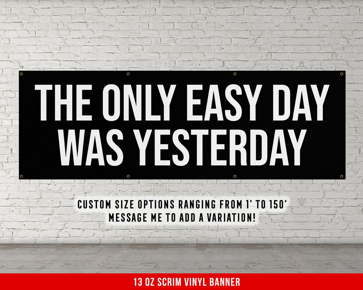 The Only Easy Day Banner - Motivational Home Gym Decor - Large Quote Wall Art - Weightlifting - Inspirational - Minimalism