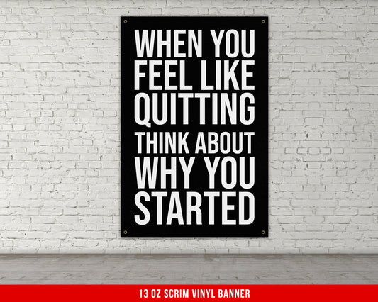 When You Feel Like Quitting Banner - Home Gym Decor - Large Motivational Quote Wall Art - Weightlifting - Sports Inspiration