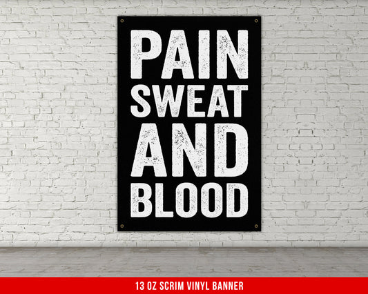 Pain Sweat and Blood Banner - Home Gym Decor - Large Motivational Quote Wall Art - Weightlifting - Sports Inspiration