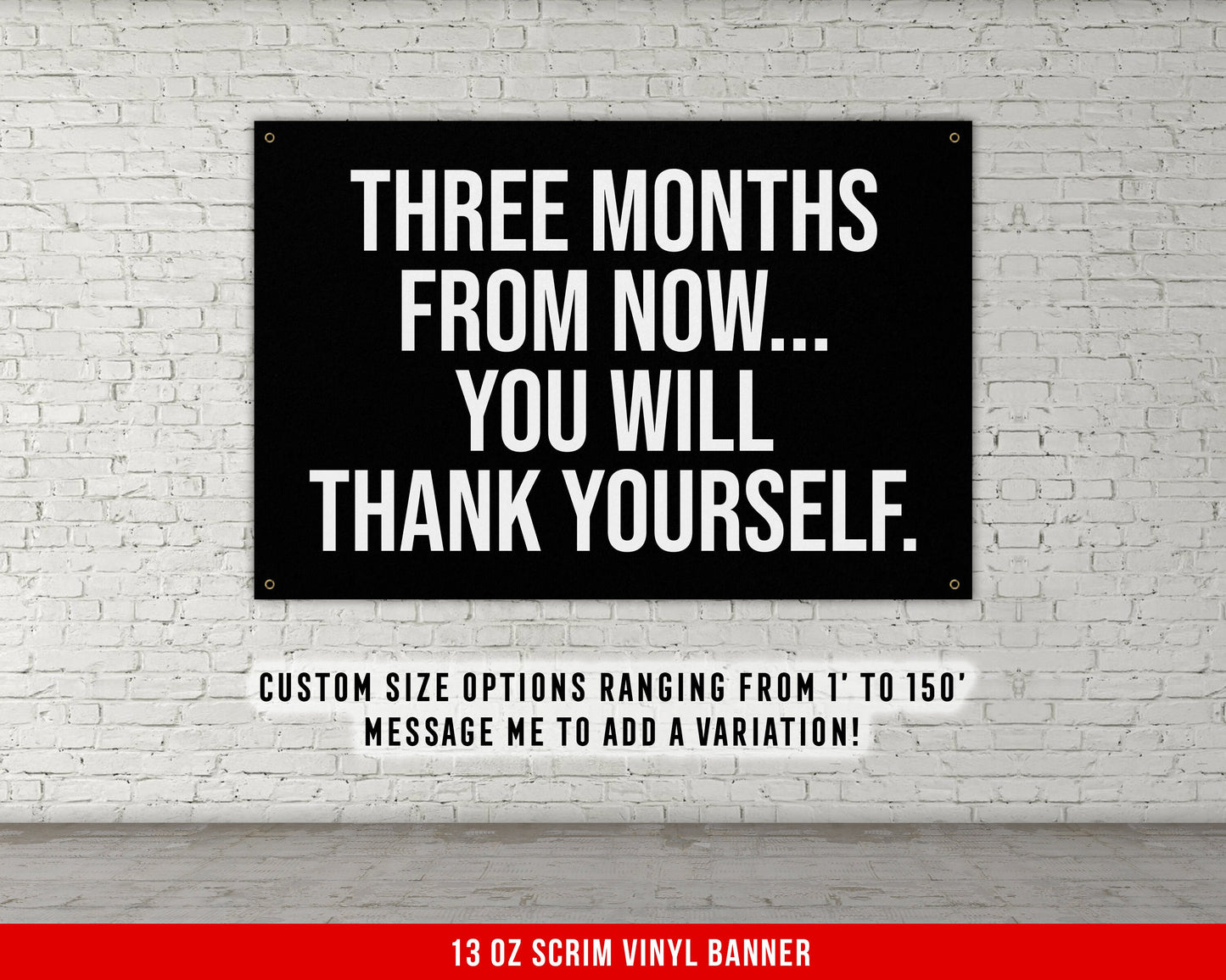 Three Months Banner - Home Gym Decor - Large Quotes Wall Art - Garage Basement - Sports Inspiration - Motivational Fitness