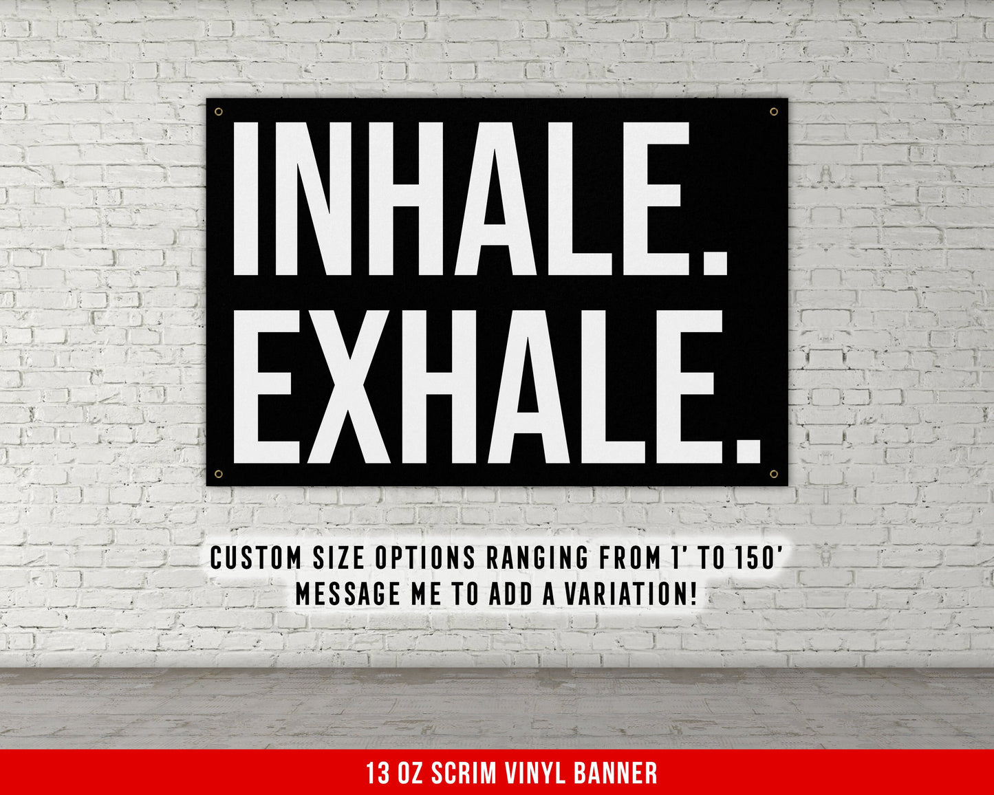 Inhale Exhale Banner - Home Gym Decor - Large Quotes Wall Art - Garage Basement - Sports Inspiration - Motivational Fitness