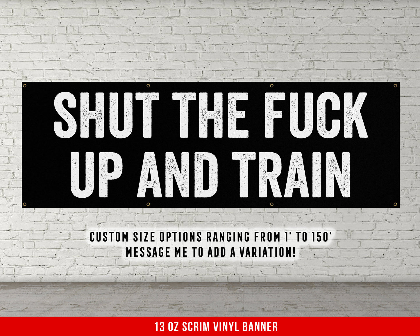 Shut Up And Train Banner - Home Gym Decor - Large Quote Wall Art - Fitness Training - Motivational Weightlifting