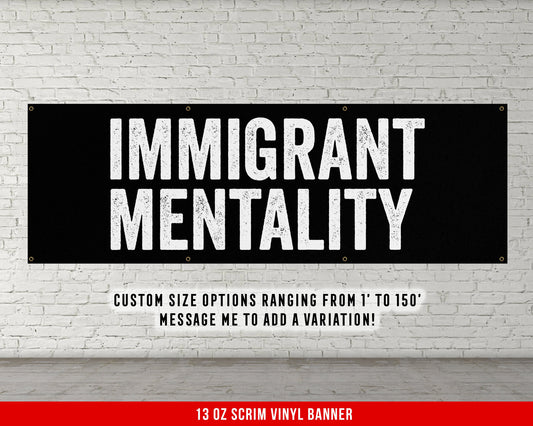 Immigrant Mentality Banner - Home Gym Decor - Large Quote Wall Art - Fitness Training - Motivational Weightlifting