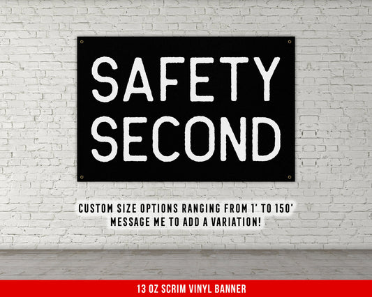 Safety Second Banner - Home Gym Decor - Large Quotes Wall Art - Garage Basement - Sports Inspiration - Motivational Fitness