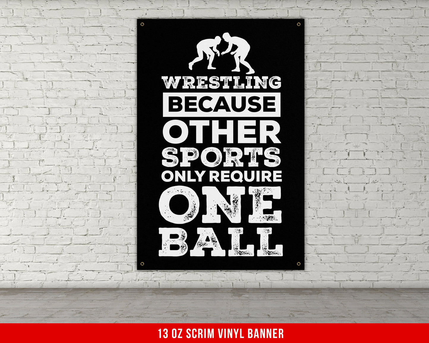 Funny Wrestling Banner - Home Gym Decor - Large Quotes Wall Art - School College Dorm - Sports Inspiration