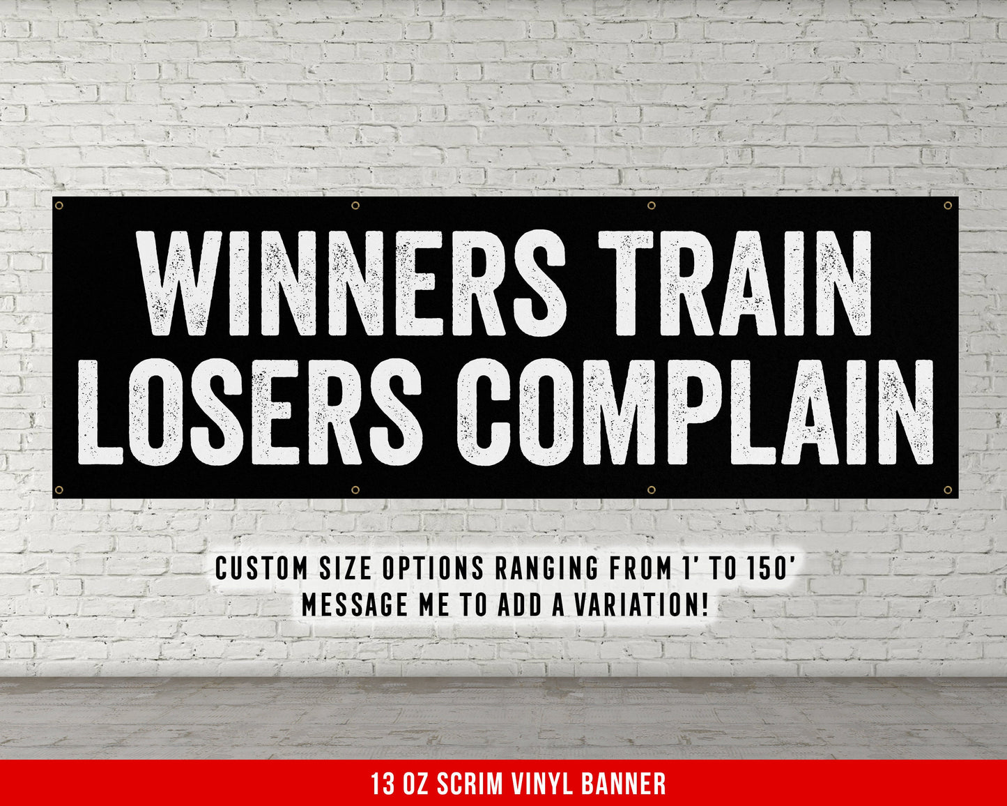 Winners Train Losers Complain Banner - Home Gym Decor - Large Quote Wall Art - Fitness Training - Motivational Weightlifting