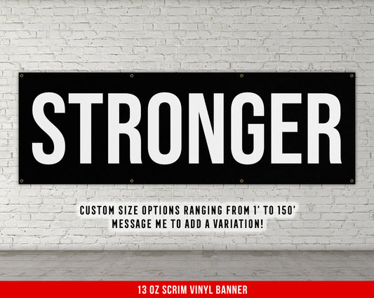 Stronger Banner - Home Gym Decor - Large Quote Wall Art - Fitness Training - Motivational Inspiration