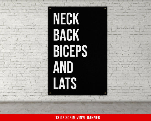 Neck Back Biceps and Lats Banner - Home Gym Decor - Large Motivational Quote Wall Art - Weightlifting - Sports Inspiration