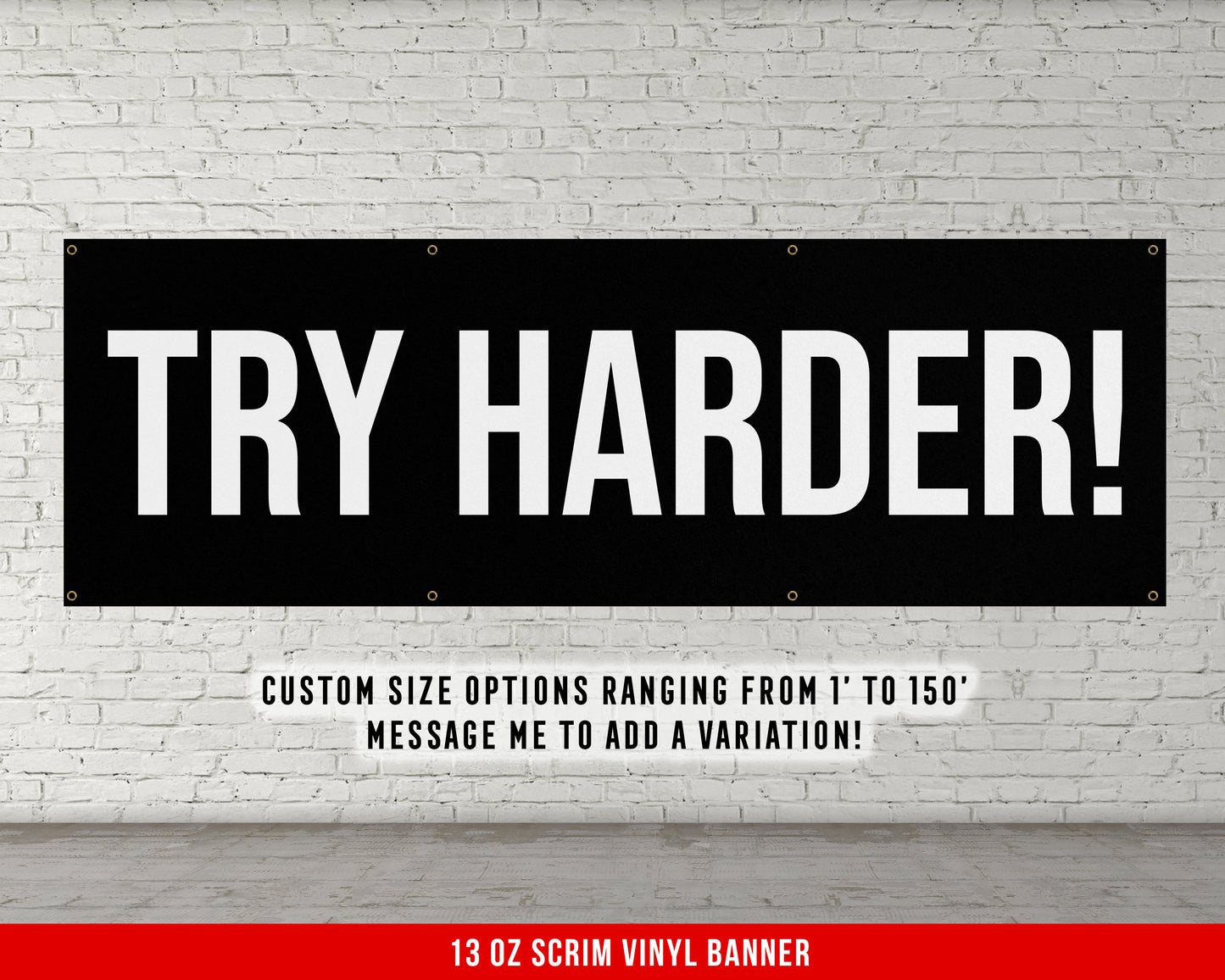 Try Harder Banner - Motivational Home Gym Decor - Large Quote Wall Art - Weightlifting - Inspirational - Garage Gym