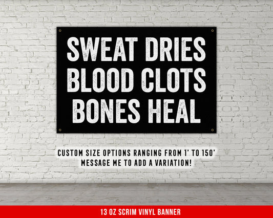 Sweat Dries Blood Clots Banner - Home Gym Decor - Large Quotes Wall Art - Motivational Fitness Weightlifting - Sports Inspiration