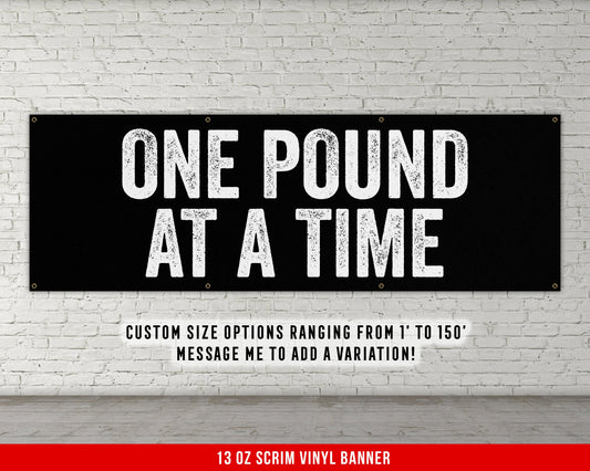 One Pound At A Time Banner - Motivational Home Gym Decor - Large Quote Wall Art - Weightlifting - Inspirational - Garage Gym