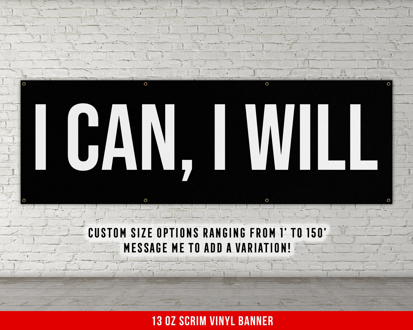 I Can I Will Banner - Motivational Home Gym Decor - Large Quote Wall Art - Weightlifting - Inspirational - Minimalism