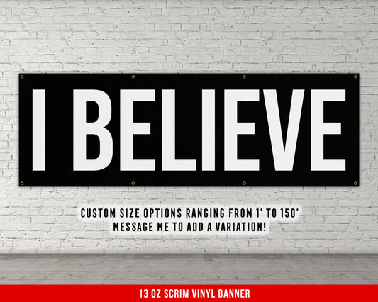 I Believe Banner - Motivational Home Gym Decor - Large Quote Wall Art - Weightlifting - Inspirational - Minimalism