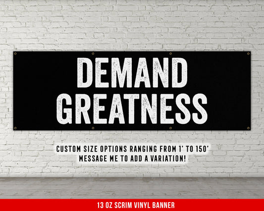 Demand Greatness Banner - Motivational Home Gym Decor - Large Quote Wall Art - Weightlifting - Inspirational - Minimalism