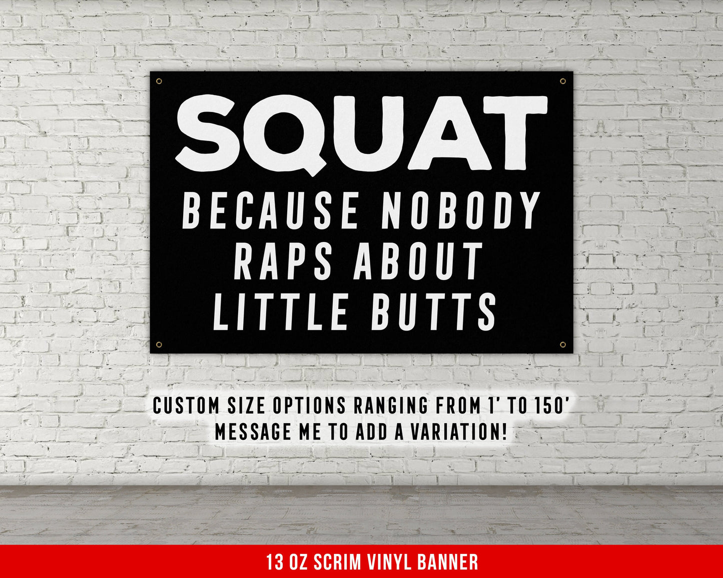 Squat Big Butts Banner - Home Gym Decor - Large Quotes Wall Art - Sports Inspiration - Motivational Fitness