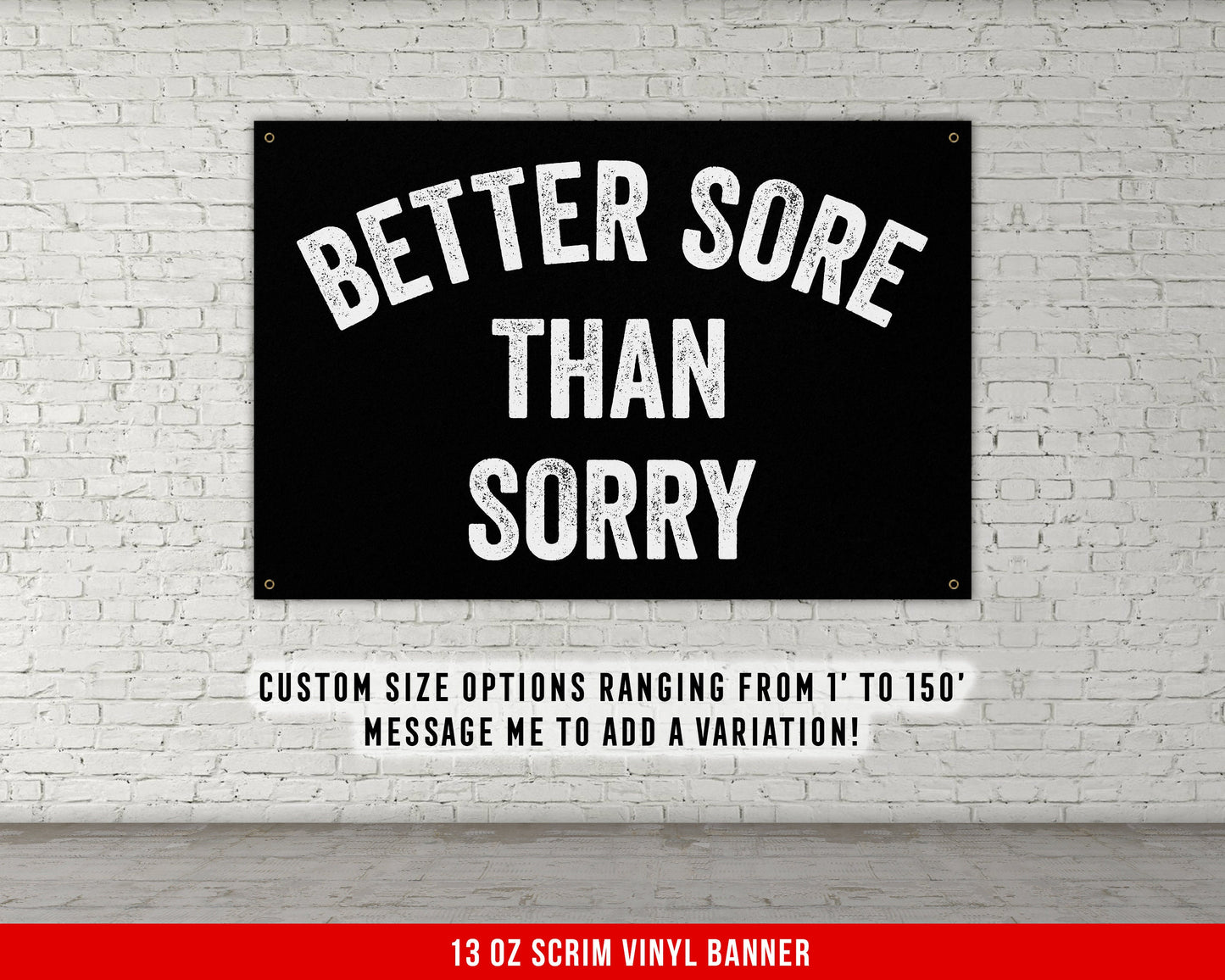 Better Sore Than Sorry Banner - Home Gym Decor - Large Quotes Wall Art - Sports Inspiration - Motivational Fitness